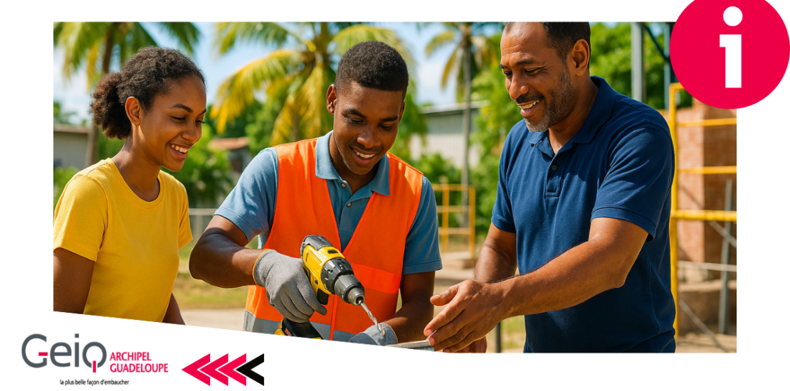 Apprendre un métier en Guadeloupe – Alternance et reconversion avec le GEIQ